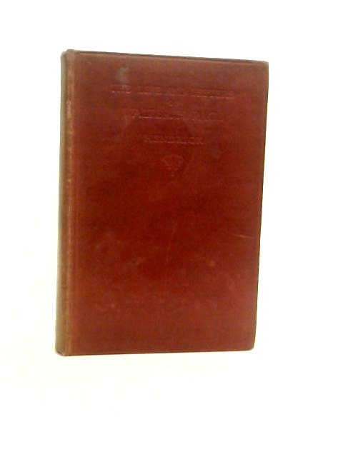 The Life & Letters of Walter H. Page. By Burton J. Hendrick