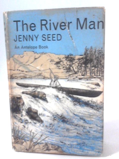 The River Man By Jenny Seed