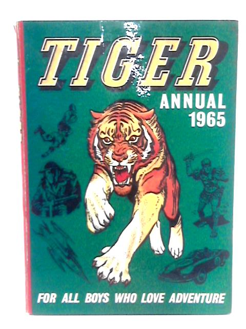 Tiger Annual 1965 By Fleetway Publications