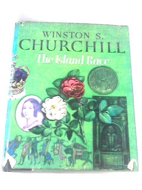 The Island Race von Winston S. Churchill