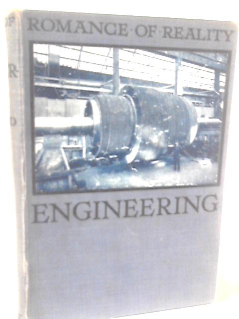 Engineering, "Romance of Reality" Series By Gordon D. Knox