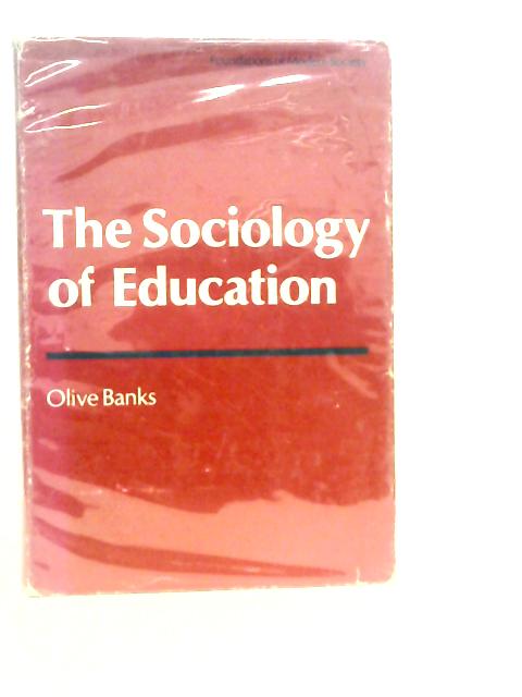 The Sociology of Education By Olive Banks