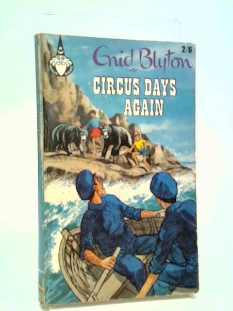 Circus Days Again (Merlin Books 36) By Enid Blyton