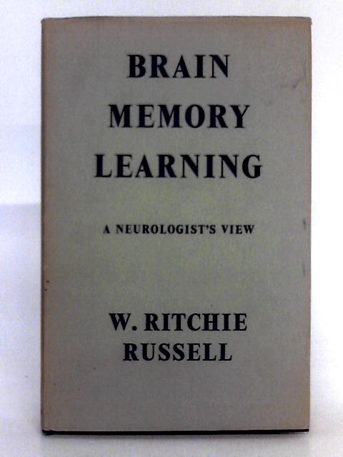 Brain Memory Learning By W. Ritchie Russell