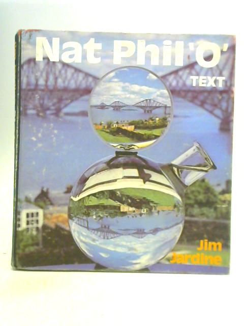 Nat Phil '0' By Jim Jardine