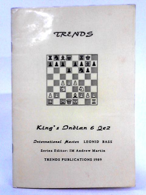 Trends in the King's Indian 6Be2 By Leonid Bass