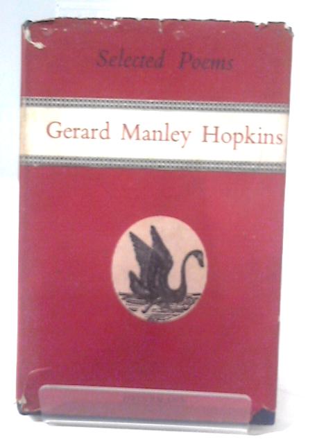 Selected Poems of Gerard Manley Hopkins By G. M. Hopkins