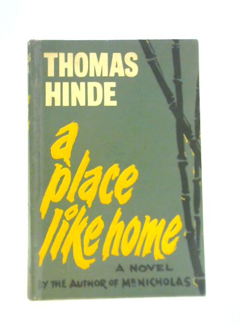 A Place Like Home By Thomas Hinde