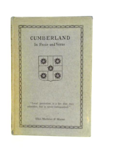 Cumberland In Prose and Verse. An Anthology By W.&C.Jerrold