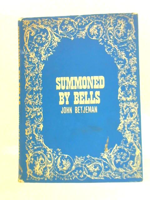 Summoned By Bells By John Betjeman