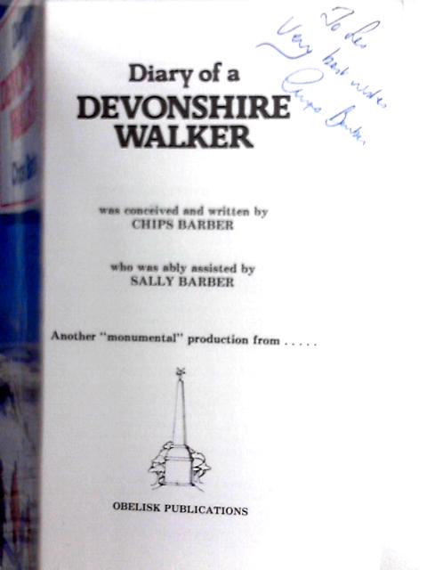 Diary of a Devonshire Walker By Chips Barber