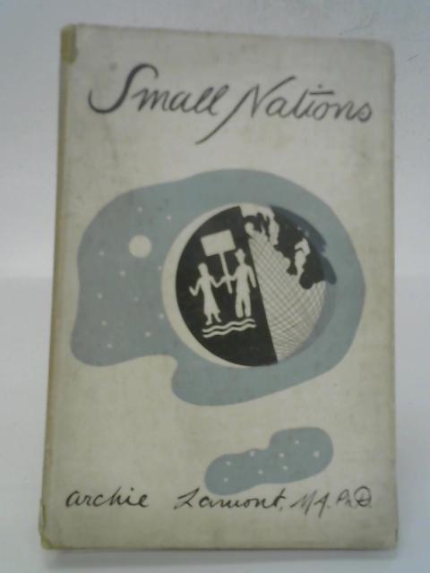 Small Nations By Archie Lamont
