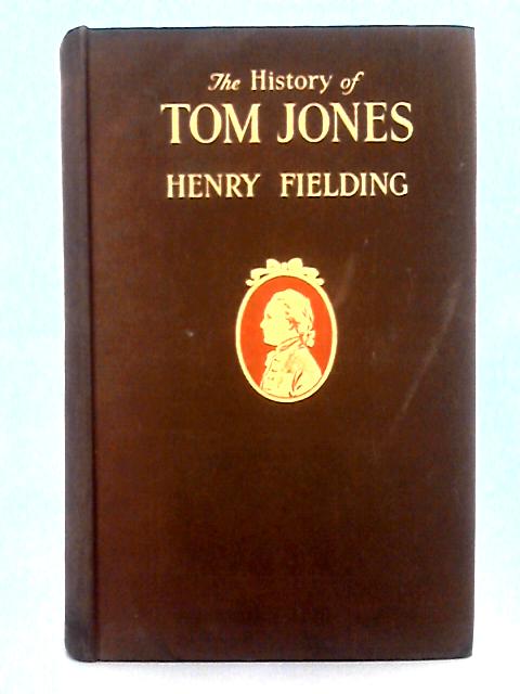 The History of Tom Jones, a Foundling von Henry Fielding