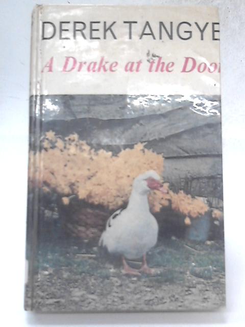 Drake at The Door By Derek Tangye