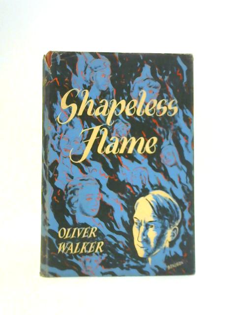 Shapeless Flame By Oliver Walker