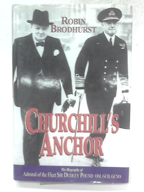 Churchill's Anchor von Robin Brodhurst