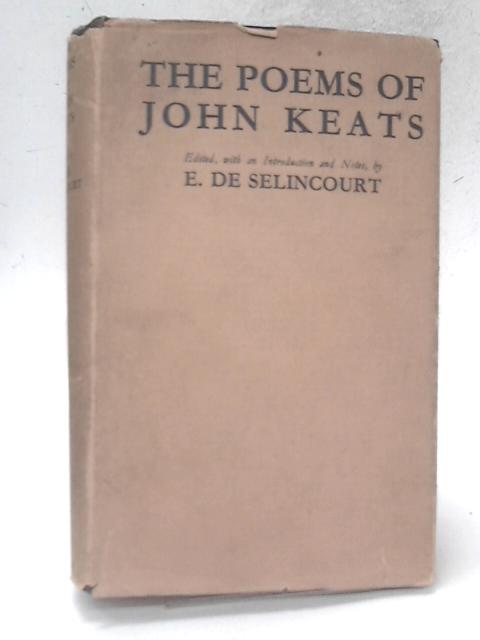 The Poems of John Keats von E. de Selincourt