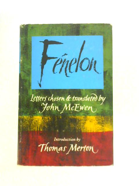 Fenelon Letters By J.McEwen
