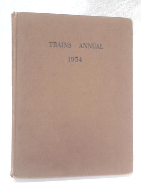 Trains Annual 1954 By Cecil J. Allen