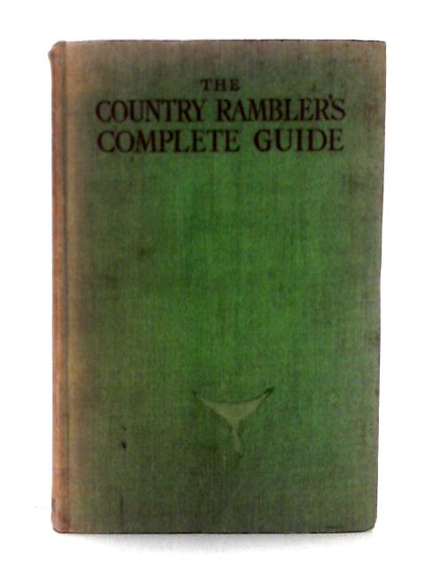 The Country Rambler's Complete Guide von S.C. Johnson