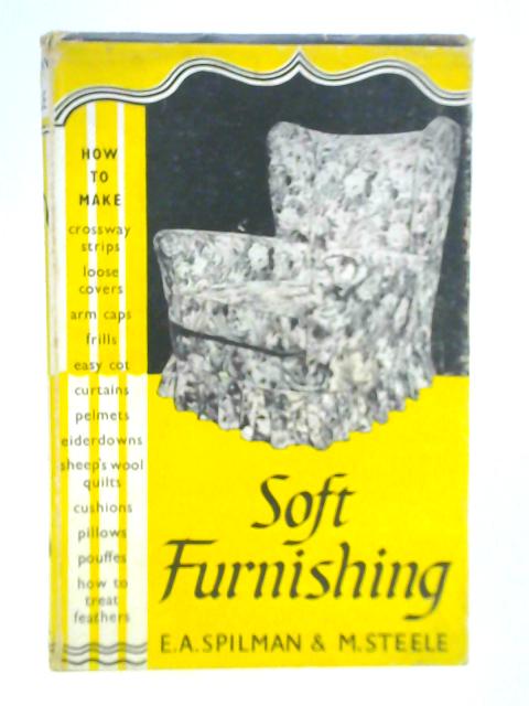Soft Furnishing von E. A. Spilman & Marjorie Steele