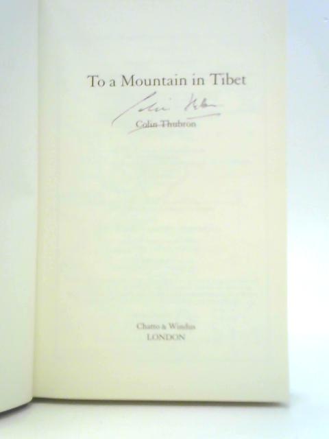 To a Mountain in Tibet By Colin Thubron