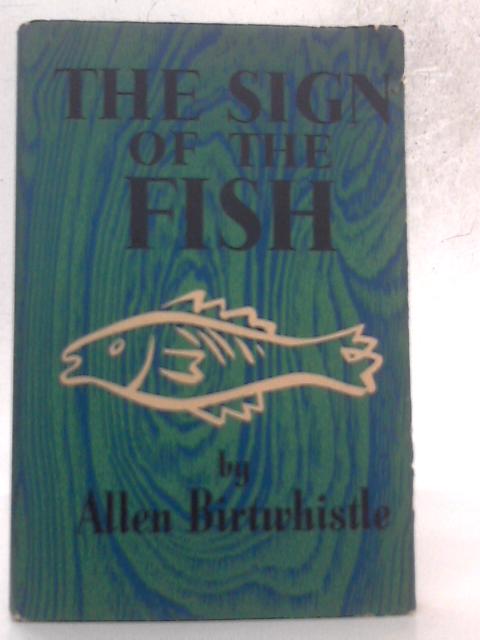 The Sign Of The Fish von Allen Birtwhistle