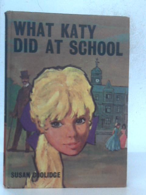 What Katy Did At School By Susan Coolidge