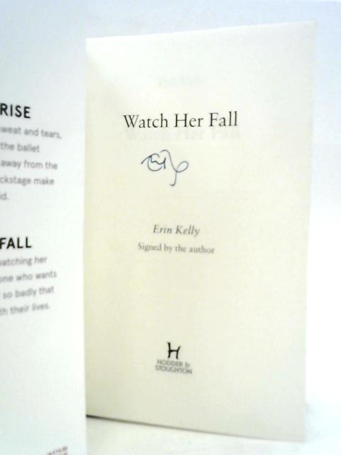 Watch Her Fall By Erin Kelly