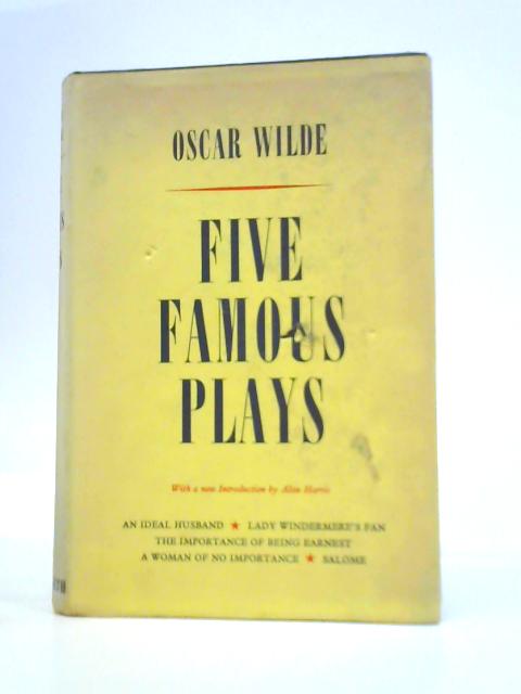 Five Famous Plays von Oscar Wilde