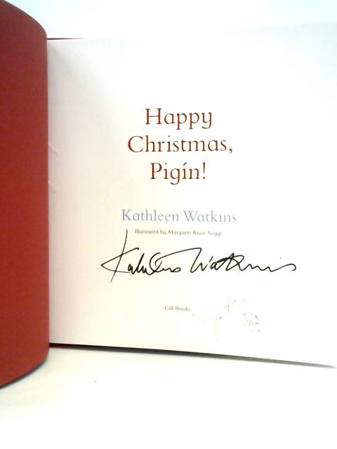 Happy Christmas, Pigín! von Kathleen Watkins