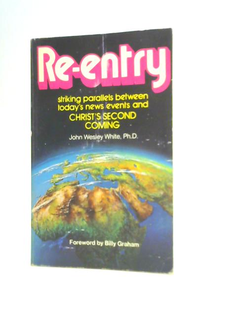 Re-entry von John Wesley White