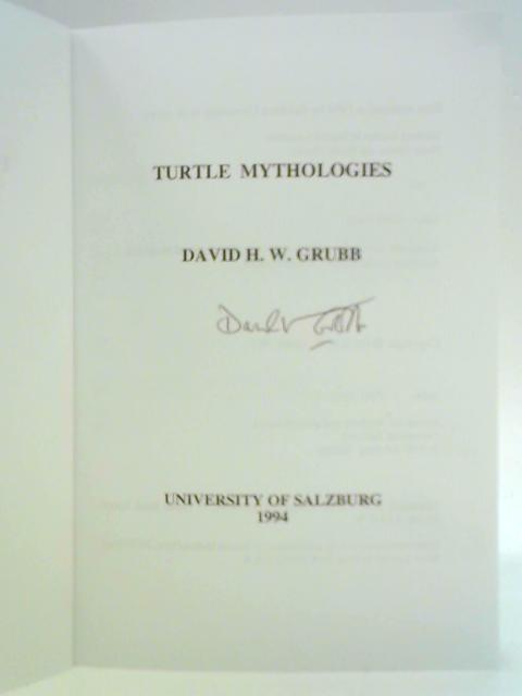 Turtle Mythologies By David H. W. Grubb