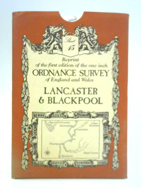 Reprint of the First Edition of the One-Inch Ordnance Survey of England and Wales: Lancaster & Blackpool #15 von Unstated