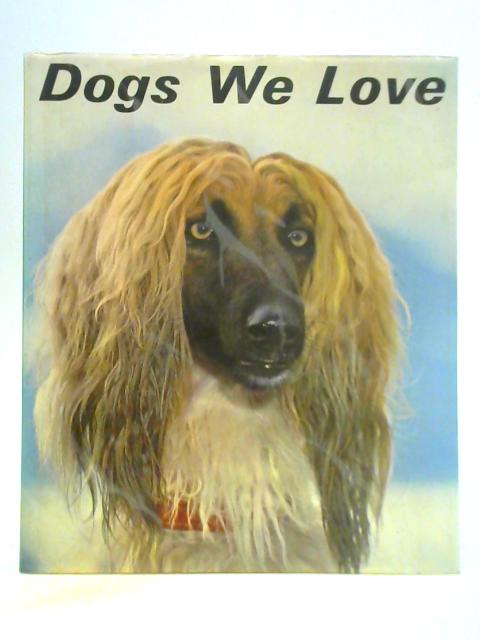Dogs We Love By Alfred Barbou