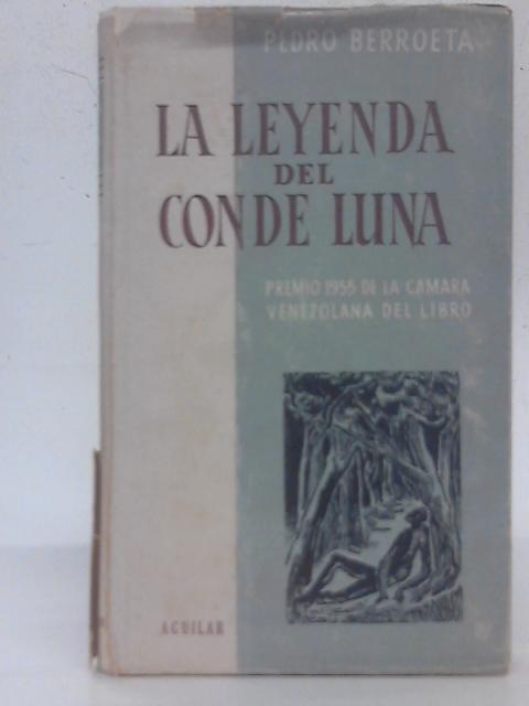 La Leyenda Del Conde Luna By Pedro Berroeta