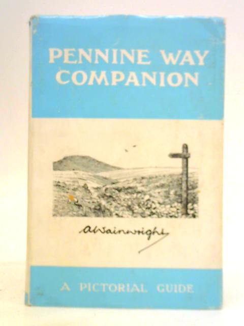 Pennine Way Companion By A. Wainwright