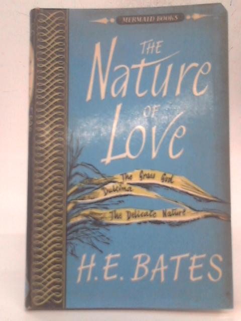 The Nature Of Love By H. E. Bates