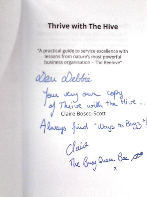 Thrive with The Hive By Claire Boscq-Scott