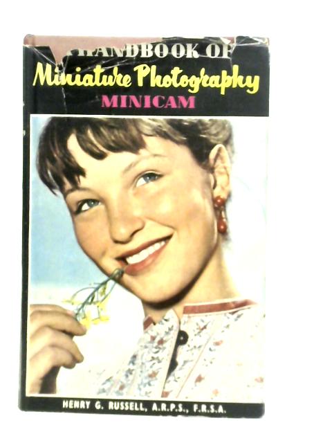 A Handbook of Miniature Photography par Henry G. Russell