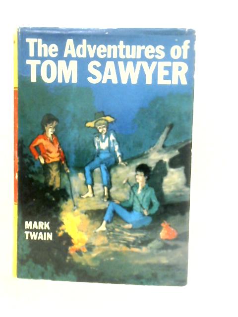 The Adventures of Tom Sawyer By Mark Twain