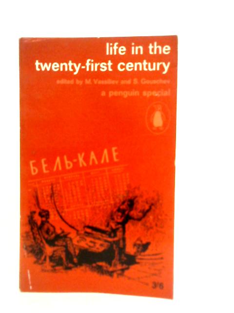 Life in the Twenty-First Century By M.Vassiliev