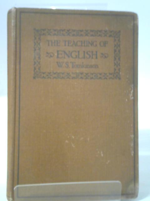 The Teaching of English a New Approach By W. S. Tomkinson