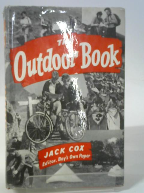 The Outdoor Book By Jack Cox