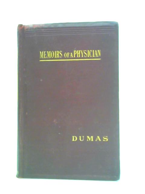 Memoirs of a Physician By Alexandre Dumas