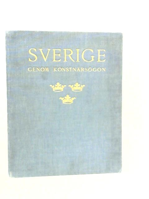 Sverige Genom Konstnarsogon By Carl G. Laurin