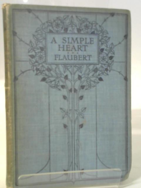 A Simple Heart and Other Stories von Gustave Flaubert