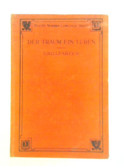 Der Traum, ein Leben By Edward Stockton Meyer (Ed.)