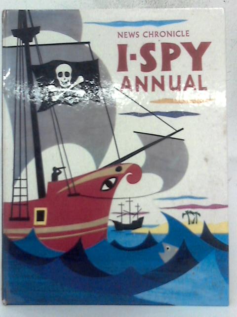 The I-Spy Annual (2) For 1956 By Unstated