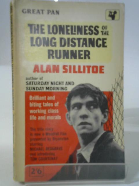 The Loneliness of the Long Distance Runner By Alan Sillitoe